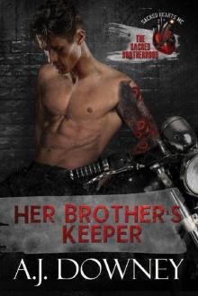 Her Brother's Keeper: The Sacred Brotherhood Book II Read online