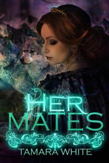 Her Mates (Wolf Trials Book 1) Read online