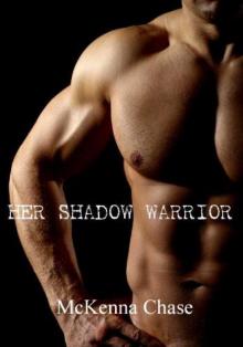 Her Shadow Warrior Read online