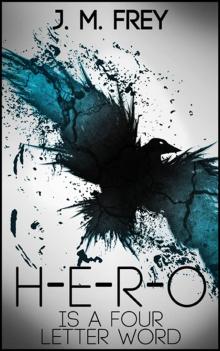Hero is a Four Letter Word Read online