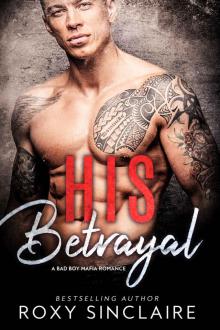 His Betrayal: A Bad Boy Mafia Romance (Omerta Series Book 5) Read online