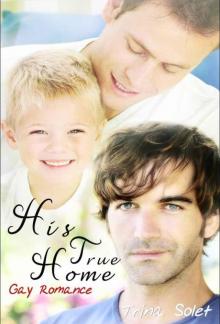 His True Home (Gay Romance) Read online