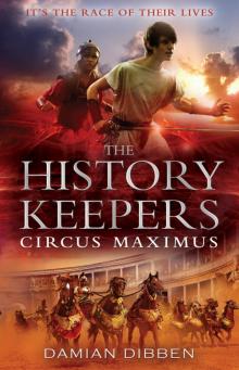 History Keepers: Circus Maximus Read online