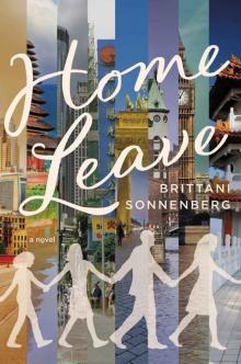 Home Leave: A Novel