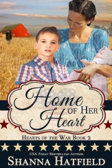 Home of Her Heart (Hearts of the War Book 2) Read online