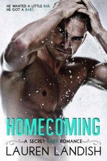 Homecoming: A Secret Baby Romance Read online
