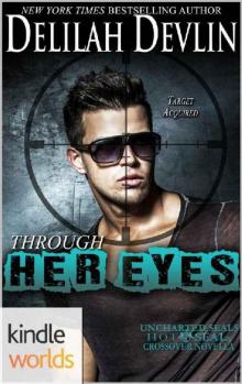 Hot SEALs: Through Her Eyes Read online