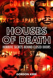 Houses of Death (True Crime) Read online