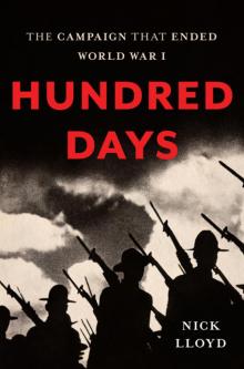Hundred Days : The Campaign That Ended World War I (9780465074907) Read online