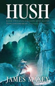 Hush (Dragon Apocalypse) Read online