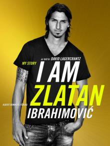 I Am Zlatan Read online