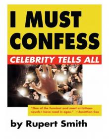 I Must Confess