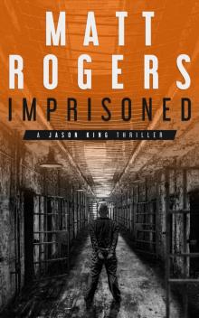 Imprisoned: A Jason King Thriller (Jason King Series Book 2) Read online