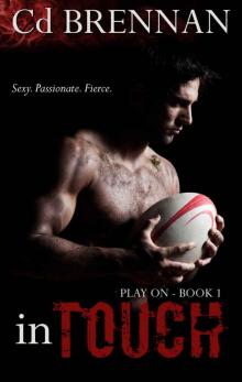 In Touch (Play On #1) Read online