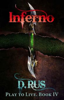 Inferno (Play to Live: Book # 4) Read online