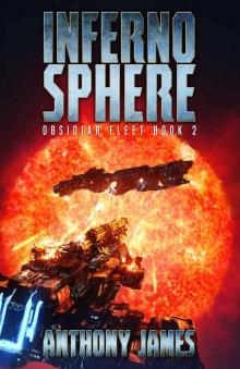 Inferno Sphere (Obsidiar Fleet Book 2) Read online