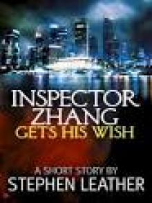 Inspector Zhang Gets His Wish (a free short story) Read online