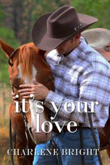 It's Your Love (Wyoming Kisses 2) Read online