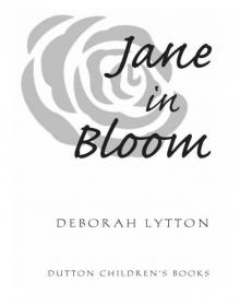 Jane In Bloom Read online