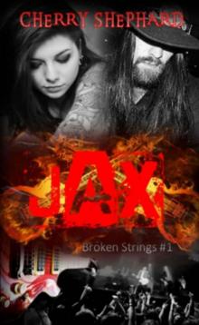 Jax (Broken Strings #1) Read online