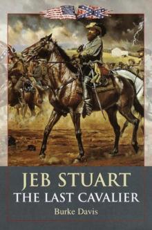 Jeb Stuart, The Last Cavalier Read online