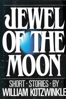 Jewel of the Moon: Short Stories