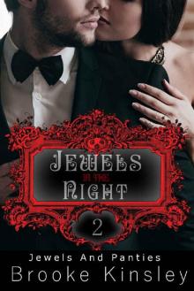 Jewels and Panties (Book, Two): Jewels in the Night Read online