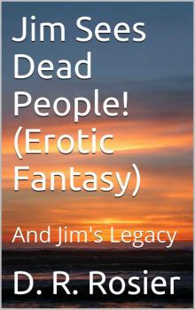 jims legacy 01 - jim sees dead people Read online