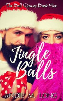 Jingle Balls (Ball Games #5) Read online