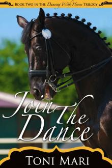 Join the Dance (Dancing With Horses Book 2) Read online