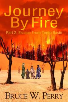 Journey By Fire, Part 2: Escape From Tonto Basin Read online