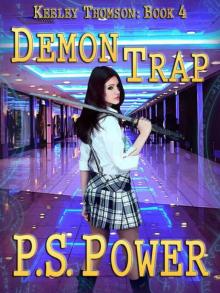 Keeley Thomson (Book 4): Demon Trap Read online