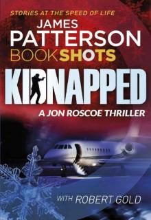 Kidnapped: BookShots (A Jon Roscoe Thriller) Read online