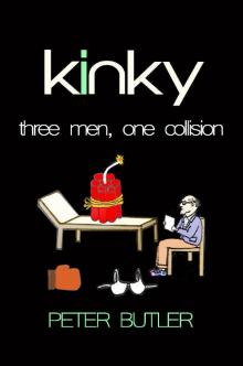 Kinky: Three Men, One Collision Read online