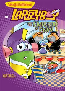 LarryBoy and the Emperor of Envy Read online