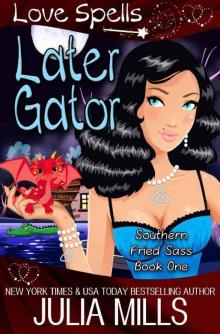 Later Gator (Southern Fried Sass Book 1) Read online