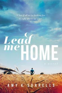 Lead Me Home Read online