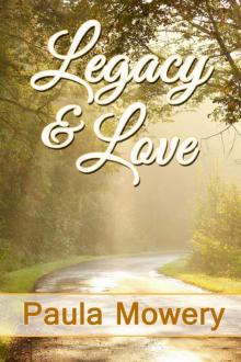 Legacy and Love Read online