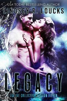 Legacy: Faction 11: The Isa Fae Collection Read online