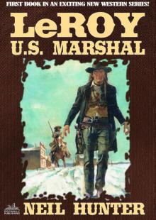 LeRoy, U.S. Marshal Read online