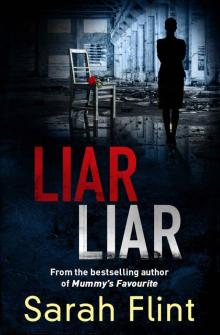 Liar Liar_Another gripping serial killer thriller from the bestselling author Read online