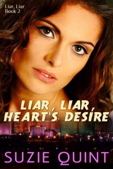 Liar, Liar, Heart's Desire Read online