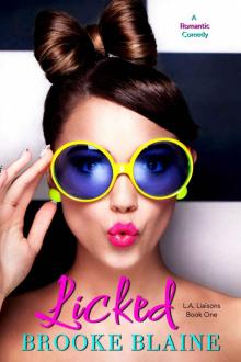 Licked (L.A. Liaisons Book 1) Read online