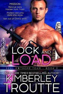 Lock and Load (SEAL EXtreme Team) Read online