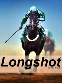 Longshot: A New York Times Bestseller Read online
