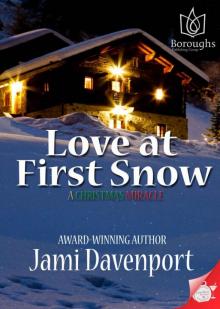 Love at First Snow: A Christmas Miracle