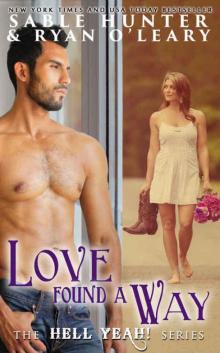 Love Found a Way (Hell Yeah! Book 0) Read online