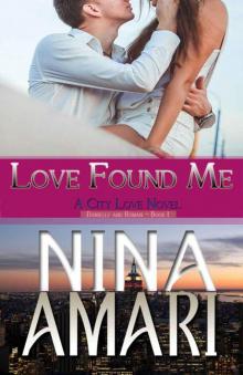 Love Found Me (A City Love Novel, Book 1) Read online
