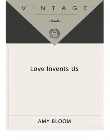 Love Invents Us Read online