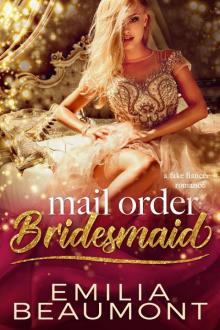 Mail Order Bridesmaid Read online